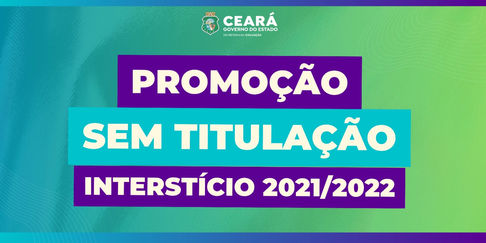 Seduc divulga cronograma da Promoção sem Titulação referente ao interstício 2021/2022